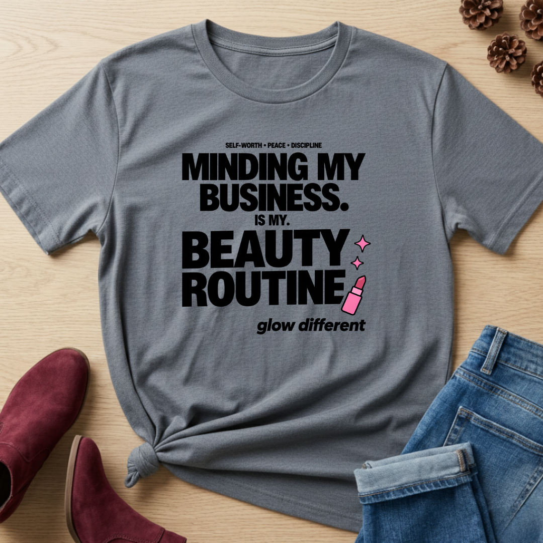 Minding My Business T-Shirt