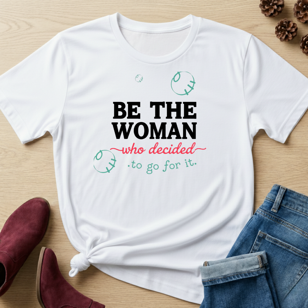 Go For It T-Shirt