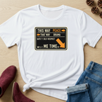 Me Sign Board T-Shirt