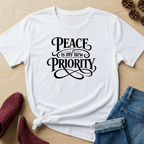 Peace Is My Priority T-Shirt