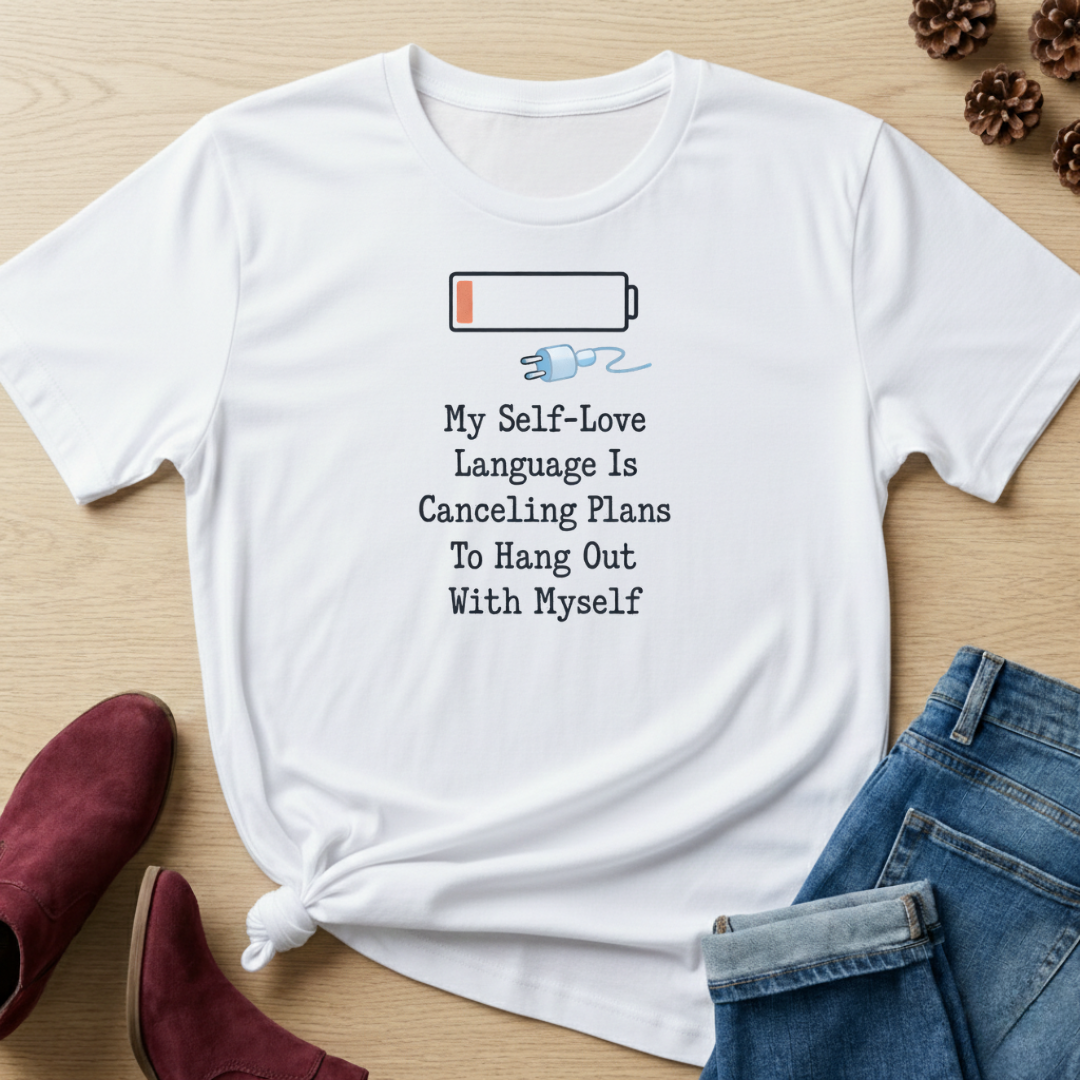My Self-Love Language T-Shirt