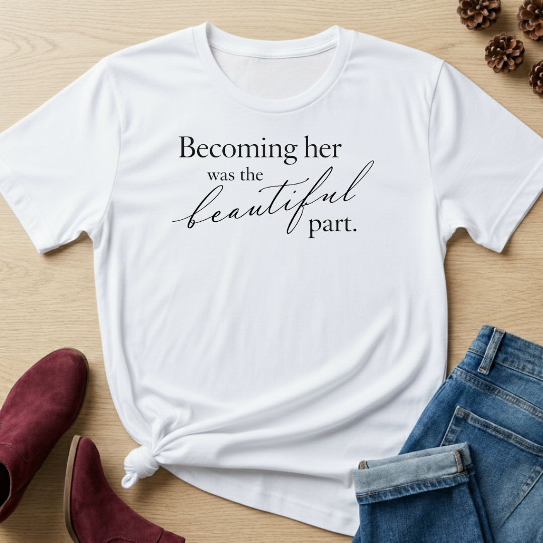 Becoming Her T-Shirt