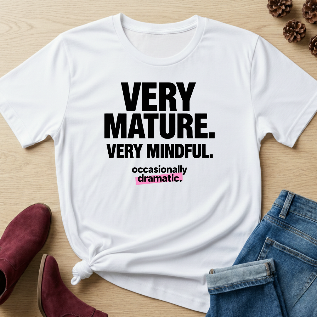 Very Mature T-Shirt
